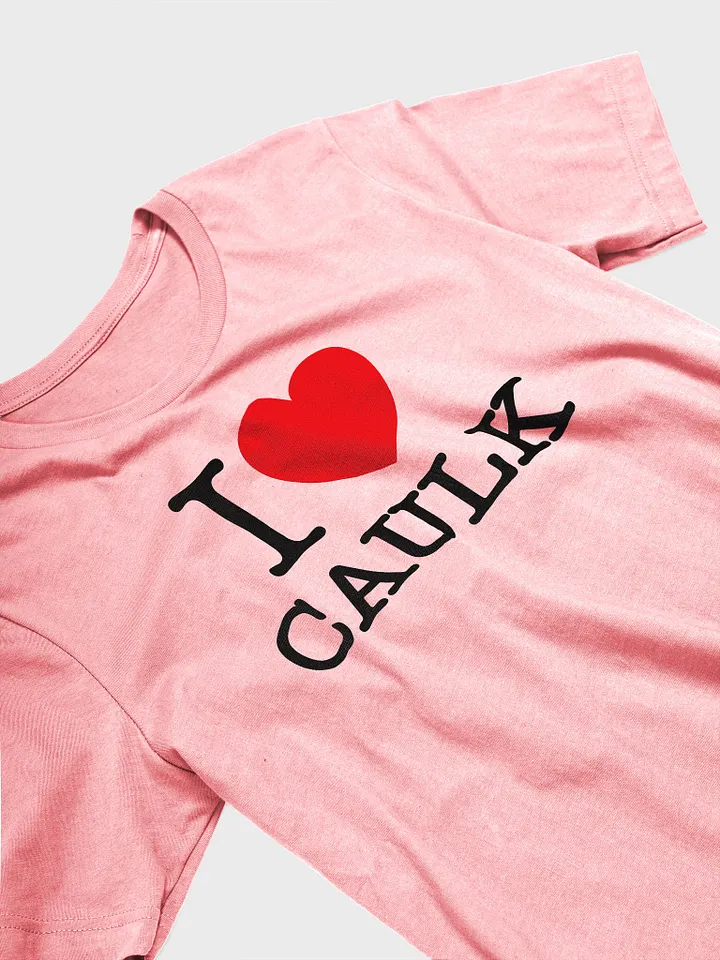 I LOVE CAULK / Light Supersoft Tee product image (2)