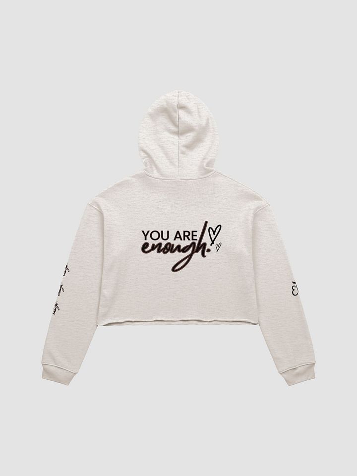 You Are Enough: Womens Fleece Crop Hoodie (Light Colors) product image (2)