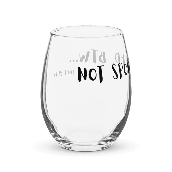 Not Sponsored Wine Glass product image (1)