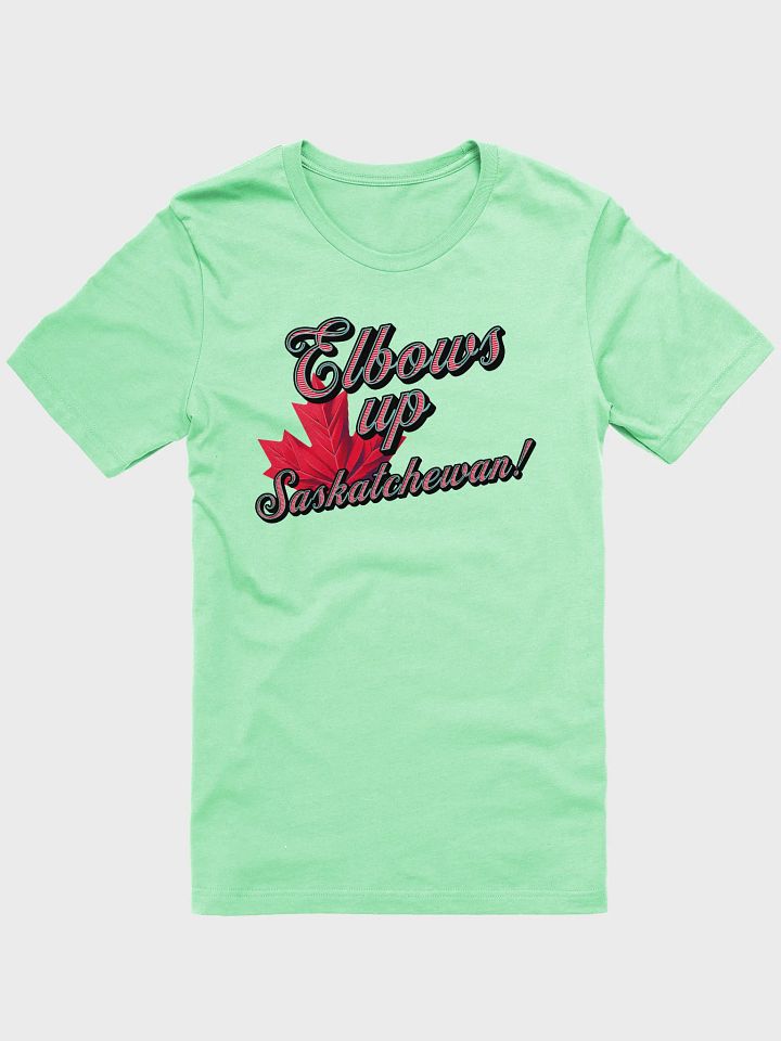 Elbows Up Maple Leaf Saskatchewan Typography T-Shirt product image (16)