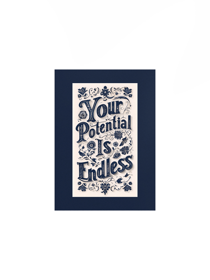 Your Potential Is Endless – Decorative Typography Dark Background Poster product image (1)