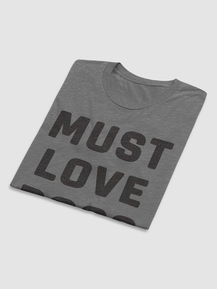 Must Love Dogs // Unisex Triblend (Heather Black Text) product image (4)