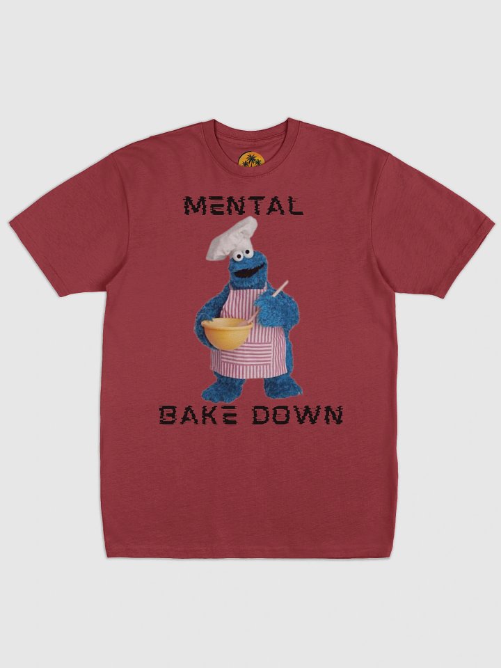 Mental Bake Down T product image (1)