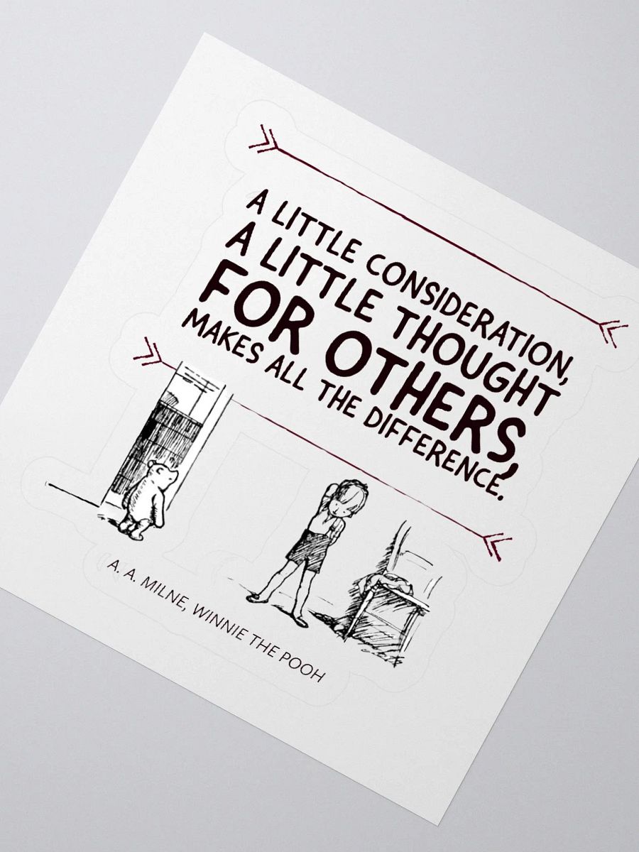 A Little Consideration Milne Sticker product image (4)