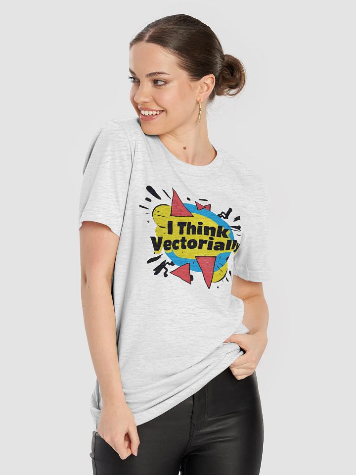 I Think Vectorially Designed Unisex T-Shirt product image (2)