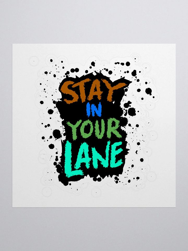 STAY IN YOUR LANE product image (1)