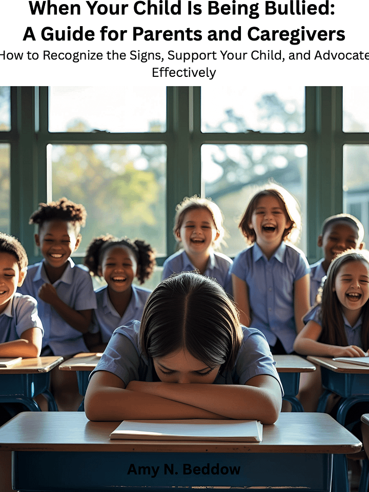 When Your Child Is Being Bullied: A Guide for Parents and Caregivers How to Recognize the Signs, Support Your Child, and Advocate Effectively product image (1)