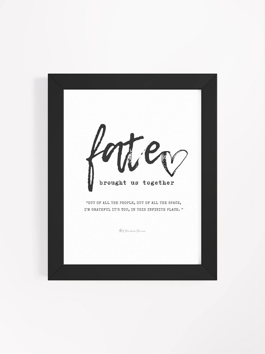 FATE BROUGHT US TOGETHER - Minimalist Black Framed Lyric Lines Poster product image (4)
