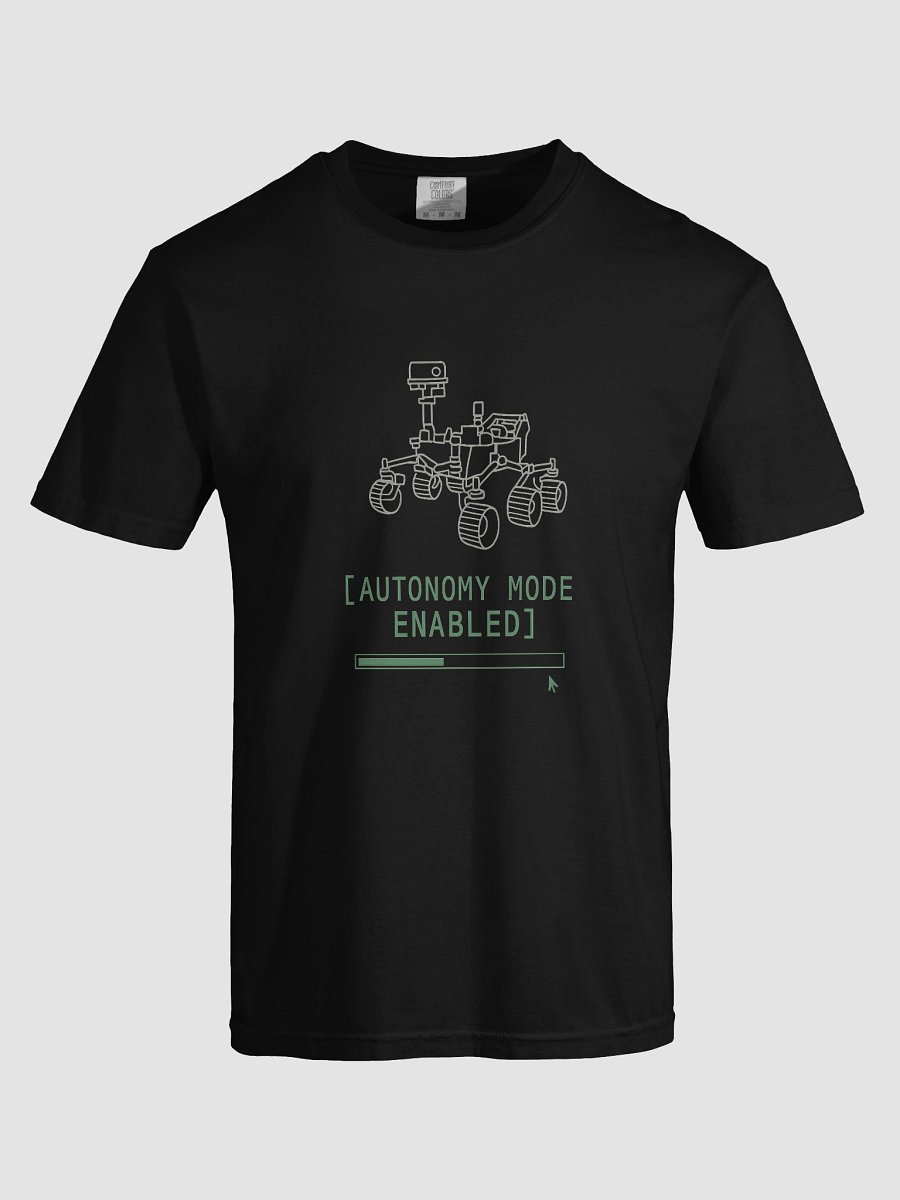 Autonomy Mode Enabled T-Shirt – Mars Rover Tech Humor Tee | AI & Robotics Shirt product image (5)