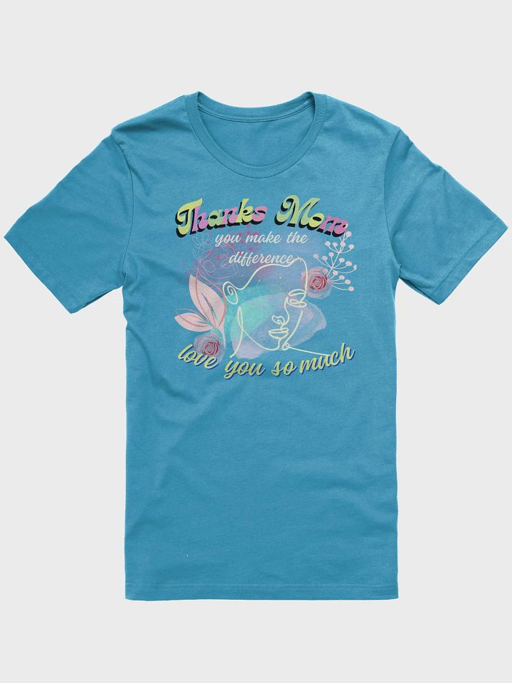 mothersday thanks you make the difference Tshirt. product image (20)