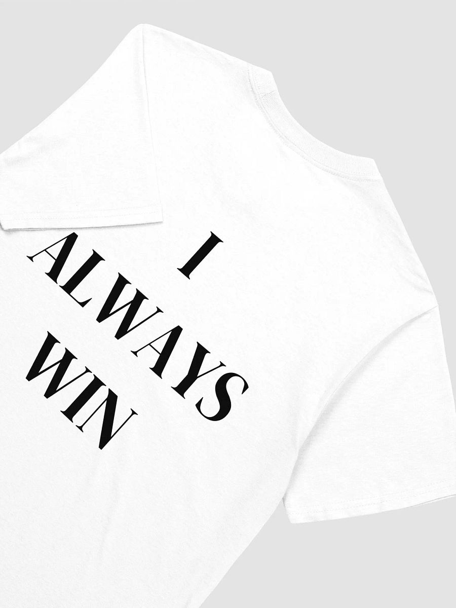 I ALWAYS WIN - Softstyle T-Shirt product image (3)