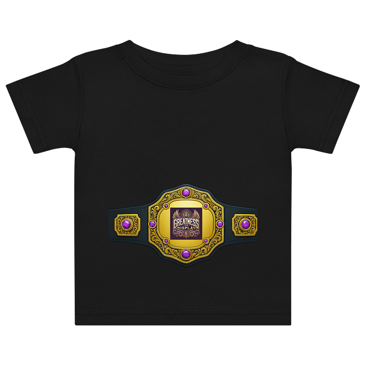 Greatness on Display Championship Baby T-Shirt product image (1)
