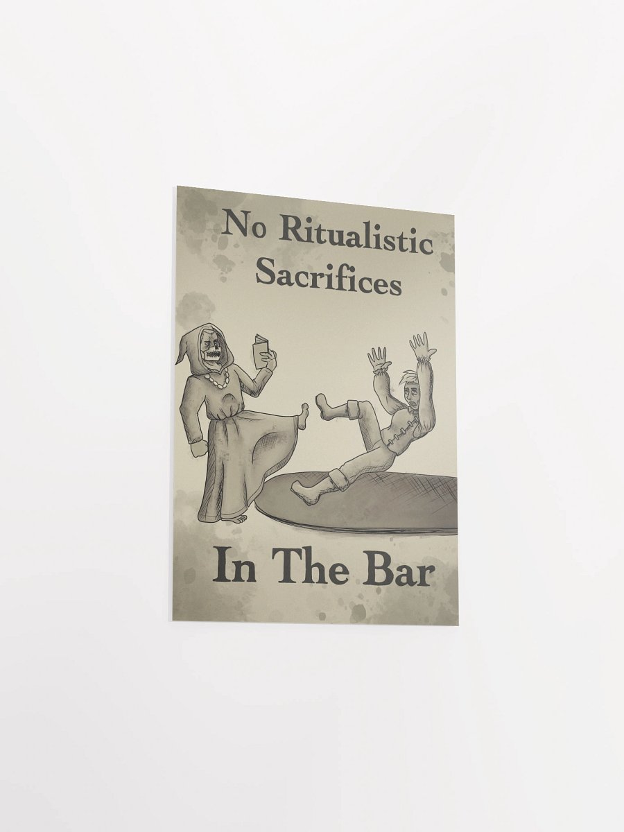 “No Ritualistic Sacrifices In the Bar” – Raz Poster product image (9)