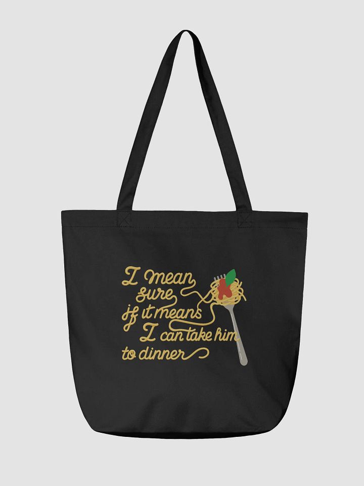 Take Him to Dinner Tote product image (2)