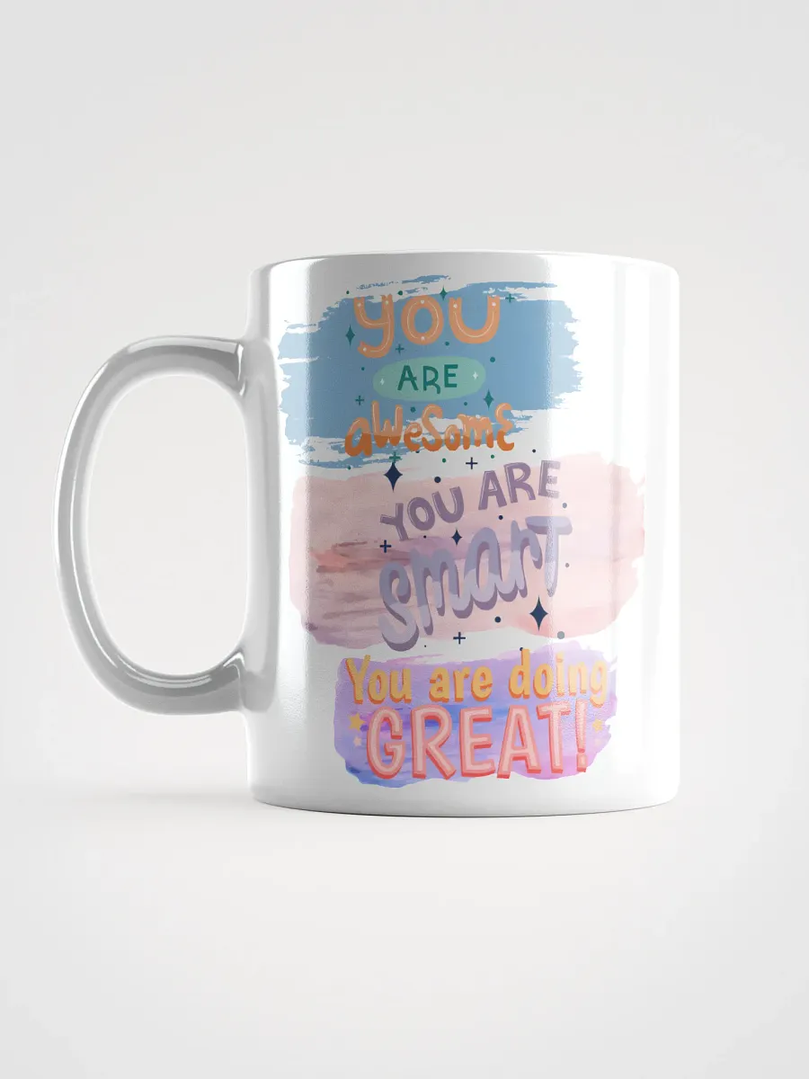 White Glossy Mug You Are Smart product image (16)