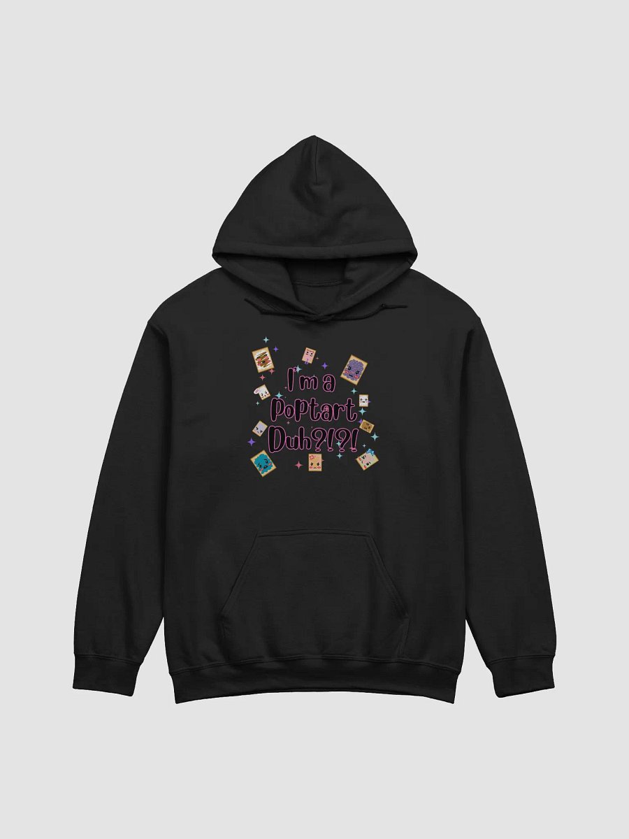 I'm a Poptart Duh Hoodie product image (1)
