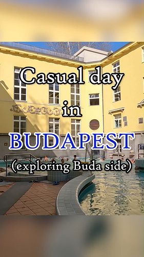 Casual Day in Budapest - Exploring Buda side and visiting a thermal bath 

#budapest #budapestthermalbaths #thermalbath #hung...