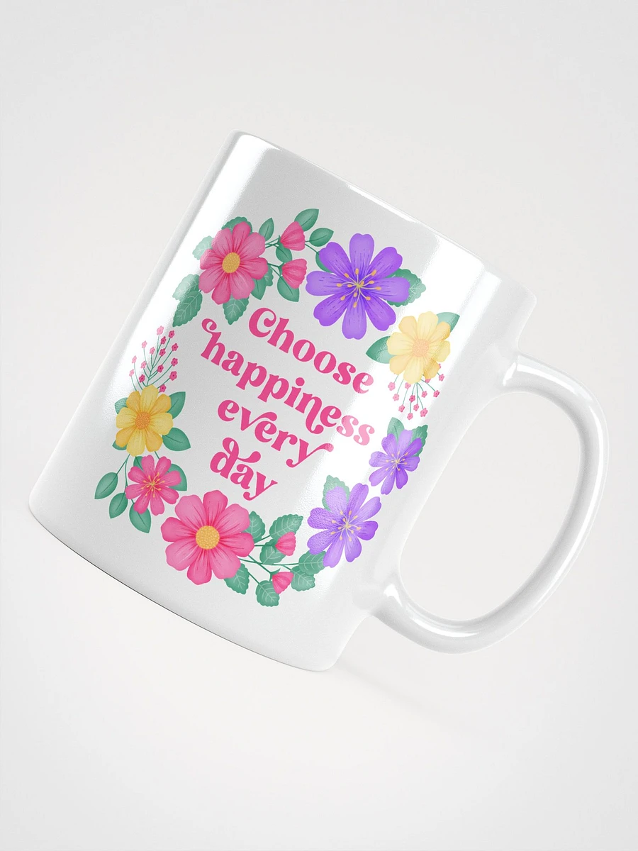 Choose happiness every day - Motivational Mug product image (4)