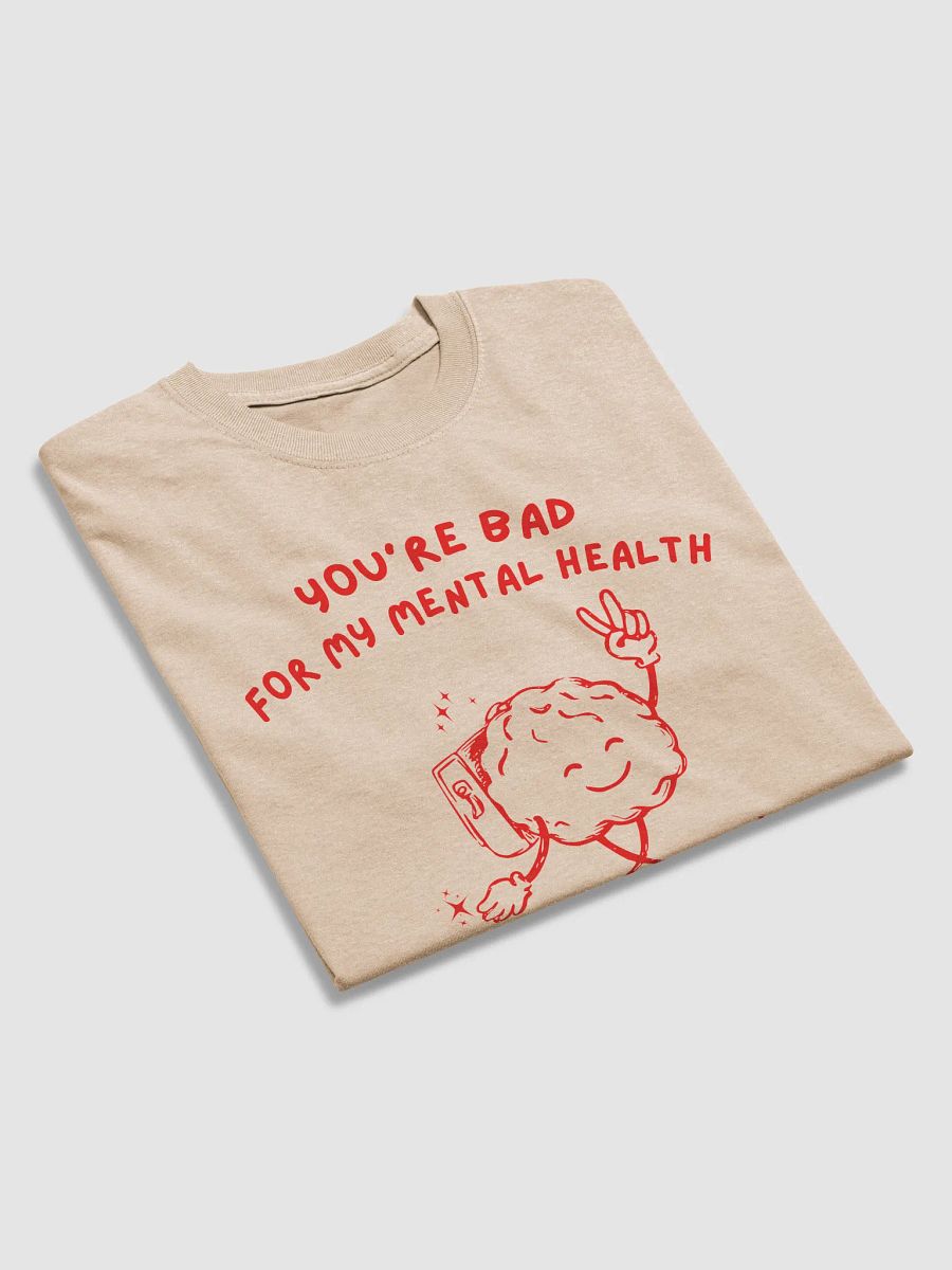 Bad for my mental health product image (25)