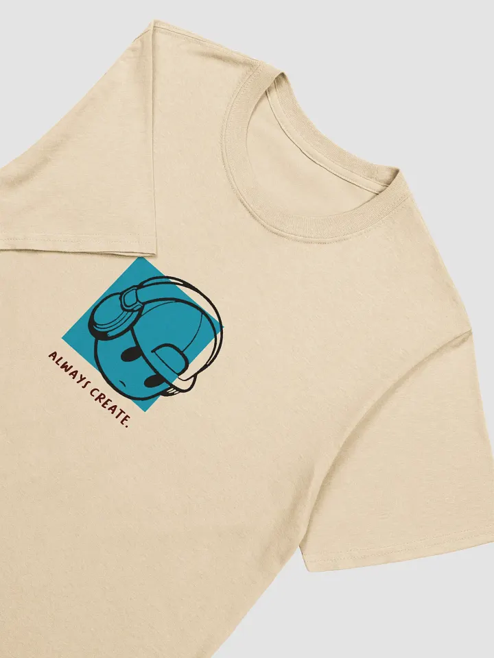 'always create.' Unisex T-Shirt product image (2)