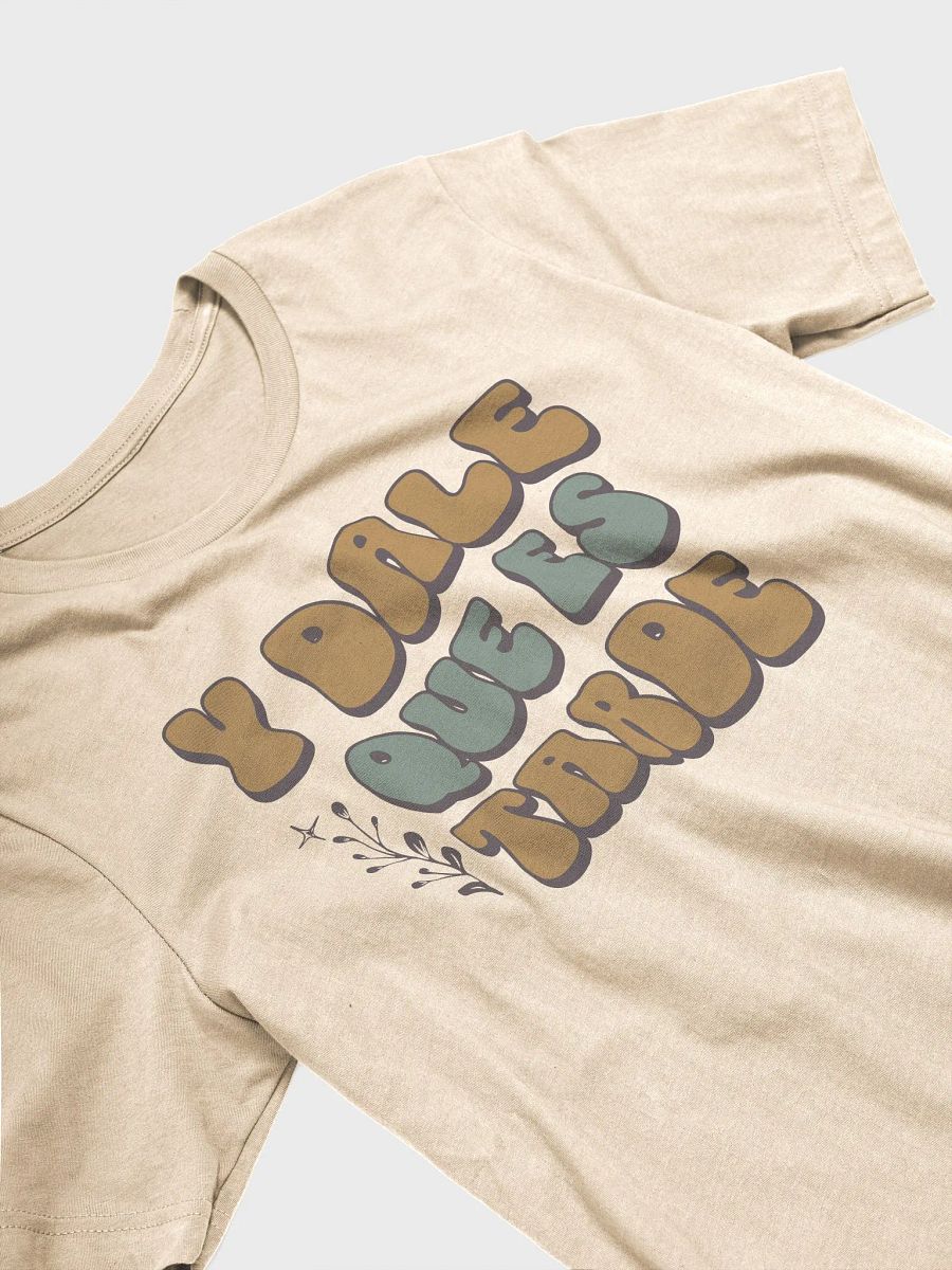Y Dale Que Es Tarde Camiseta Unisex Unisex product image (3)