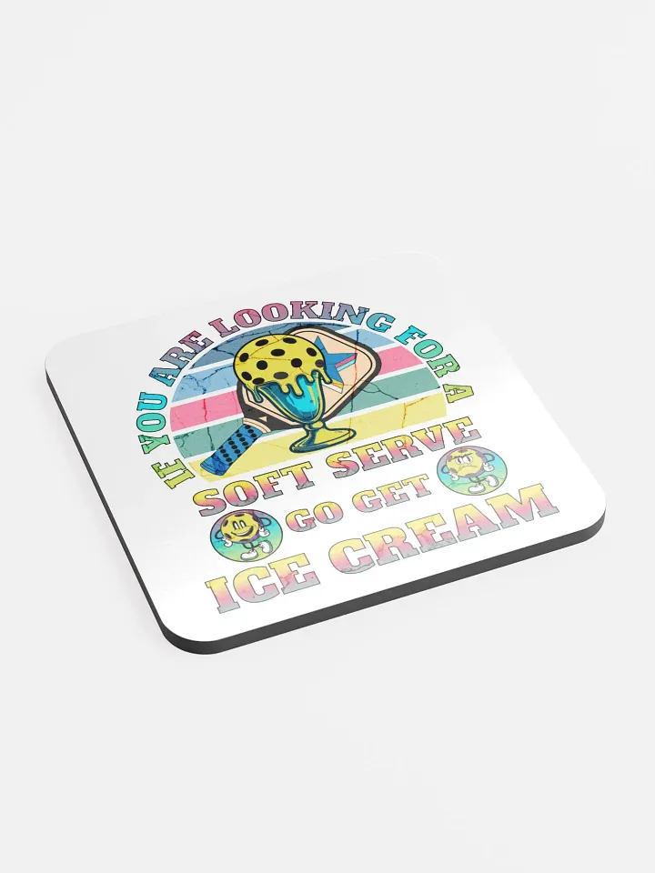 Soft Serve Go Get Ice Cream Pickleball Sweet Serve Coaster product image (2)