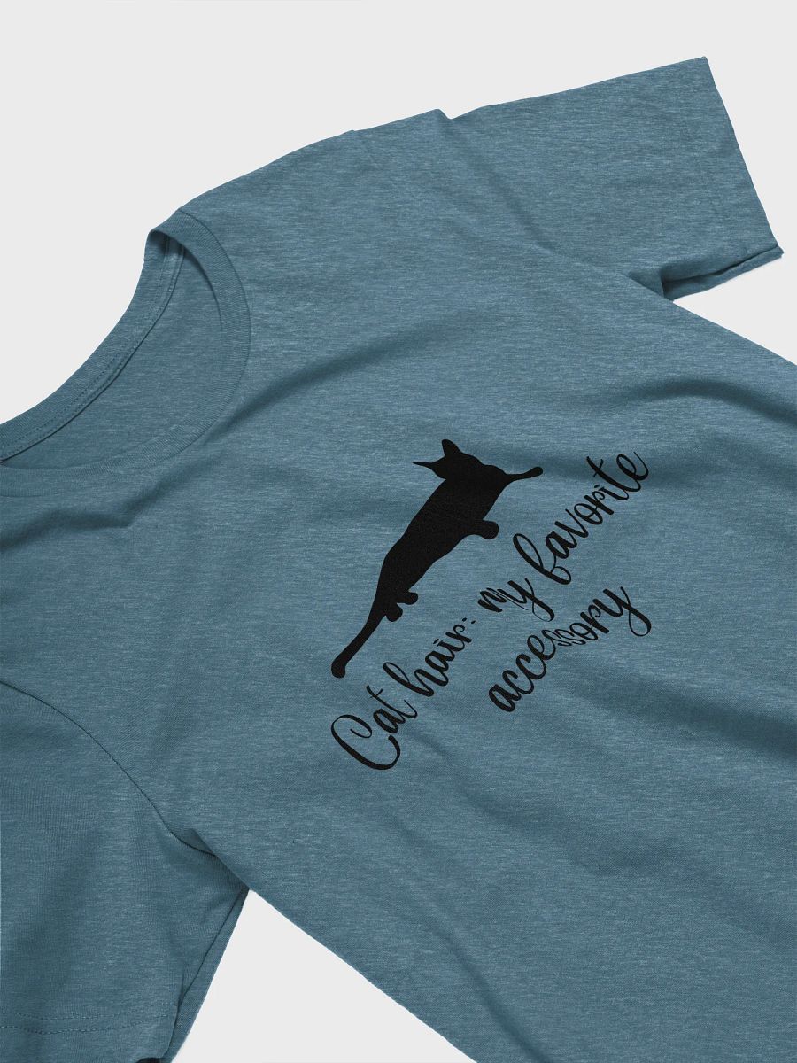 Cat hair: my favorite accessory T-Shirt product image (3)