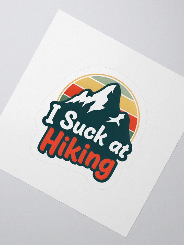Vintage I Suck at Hiking Sticker product image (6)