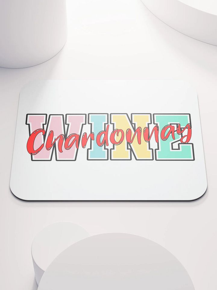 Wine Chardonnay Dreams Mouse Pad product image (2)