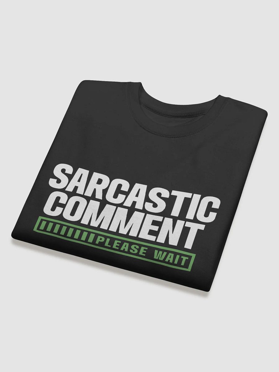 Sarcastic Comment. product image (4)