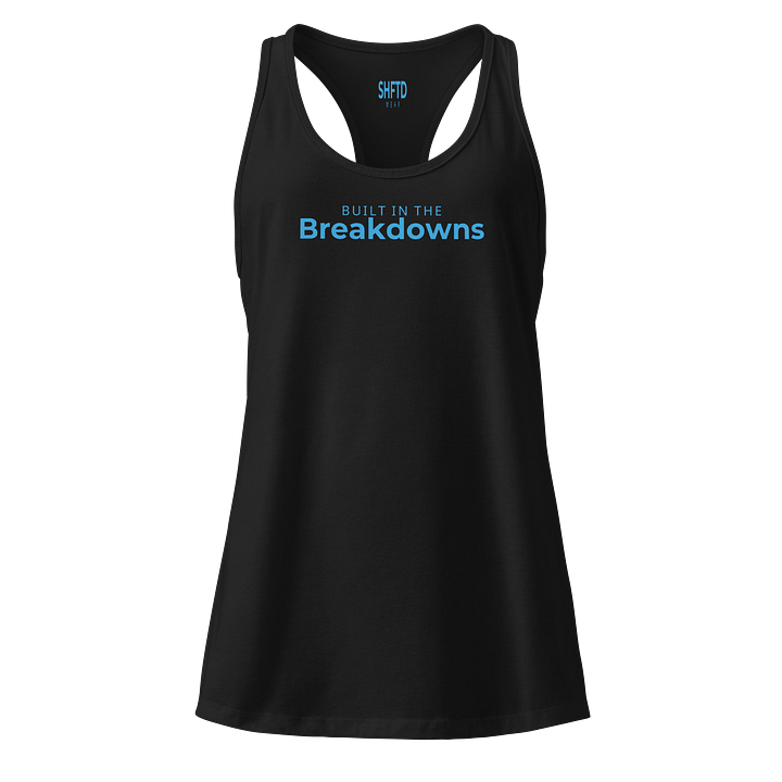 Built in the Breakdowns: Women's Racerback Tank product image (1)