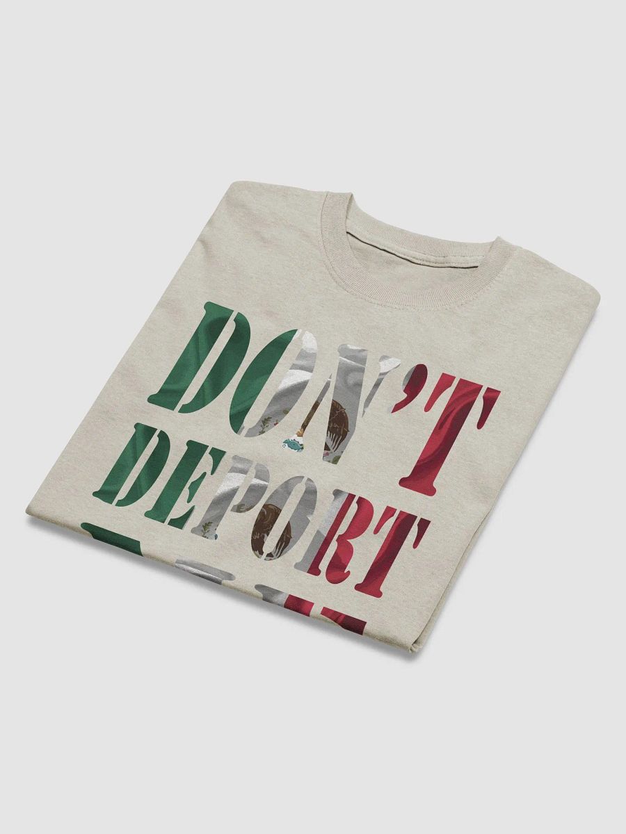 Don't Deport Me I'm American Funny Mexican T-Shirt product image (24)
