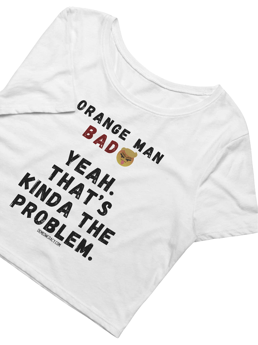 Orange Man BAD Problem Emoji Women's Crop Tee product image (6)