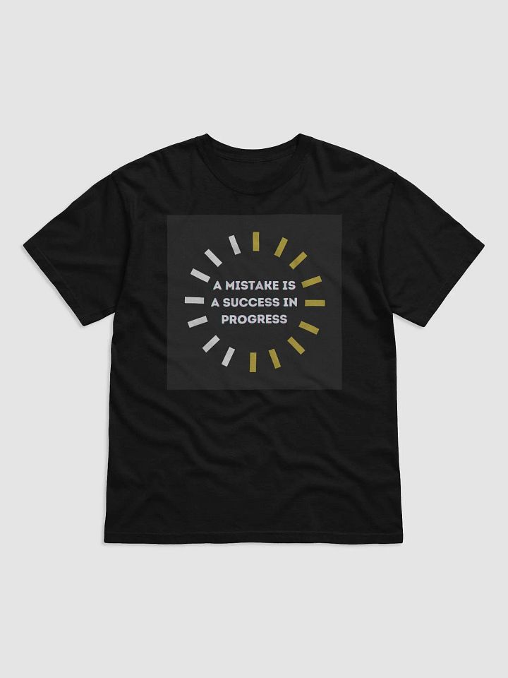 Mistake is Progress T-Shirt product image (1)