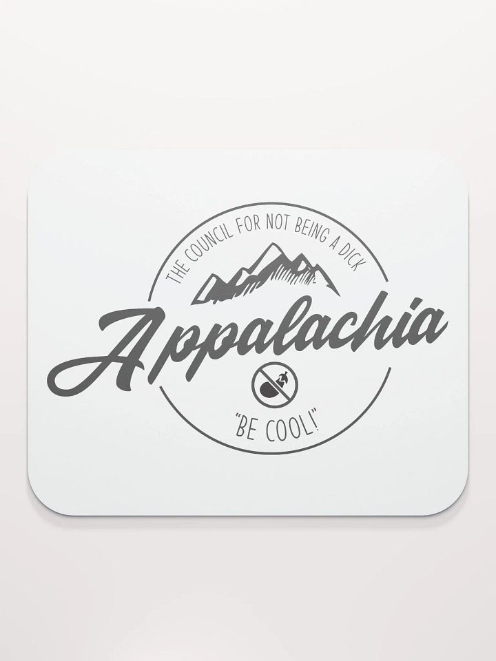 Council for Not Being A D*** - Appalachia Mouse Pad product image (2)