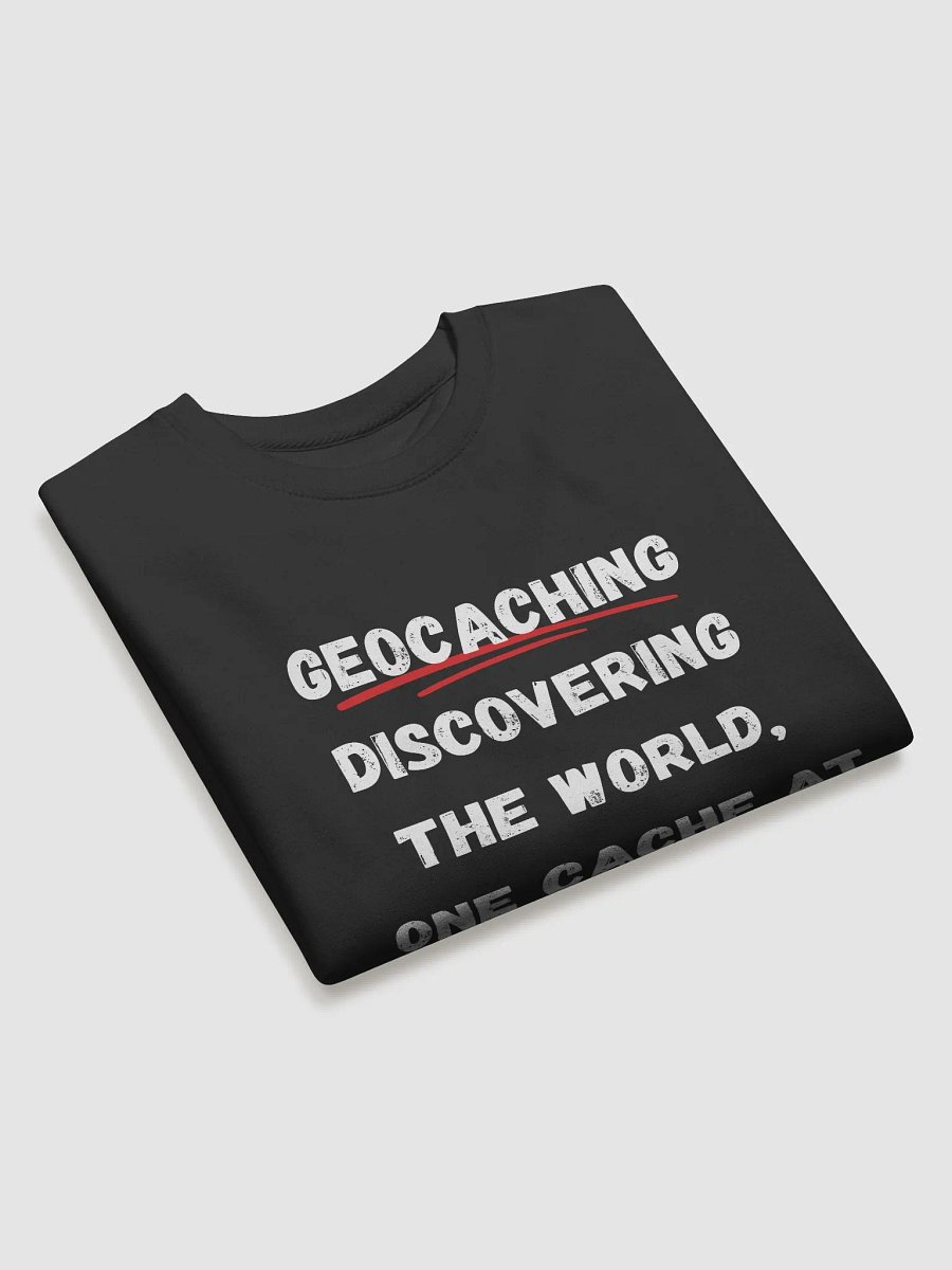 Geocaching: Discovering the world, one cache at a time - Unique Geocaching Sweatshirt for Adventurers product image (3)