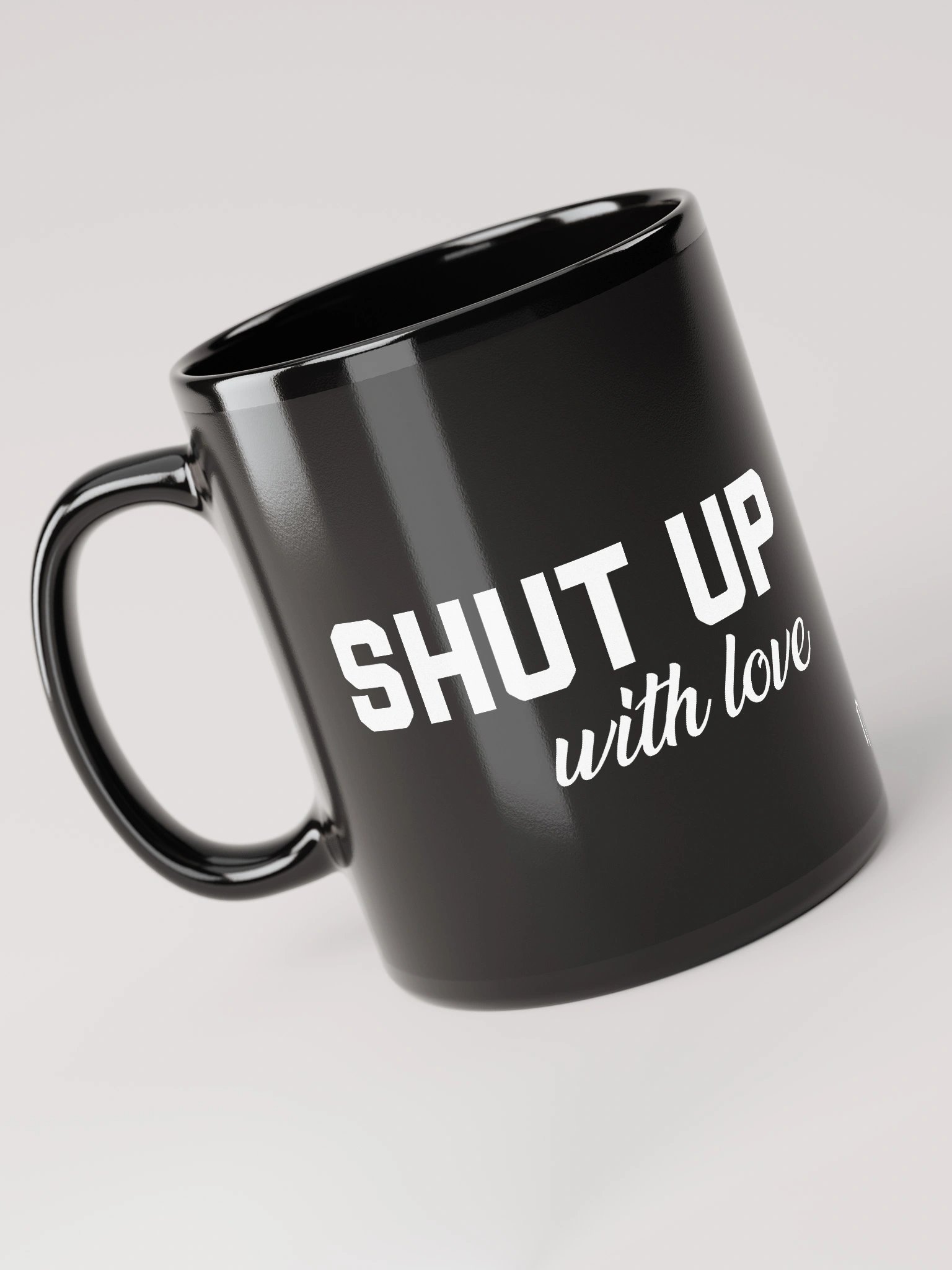 SHUT UP, With Love - Black Mug product image (5)