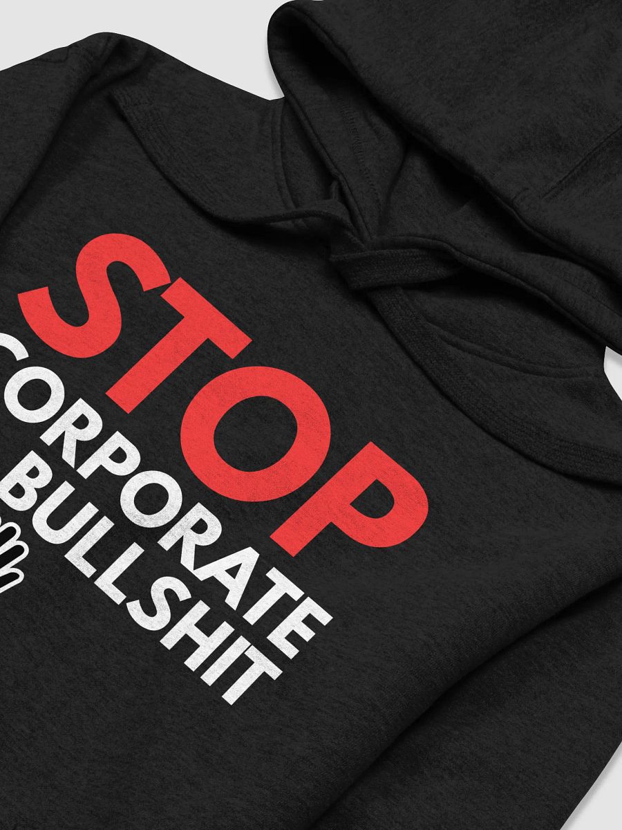 STOP corporate bullshit Hoodie product image (10)
