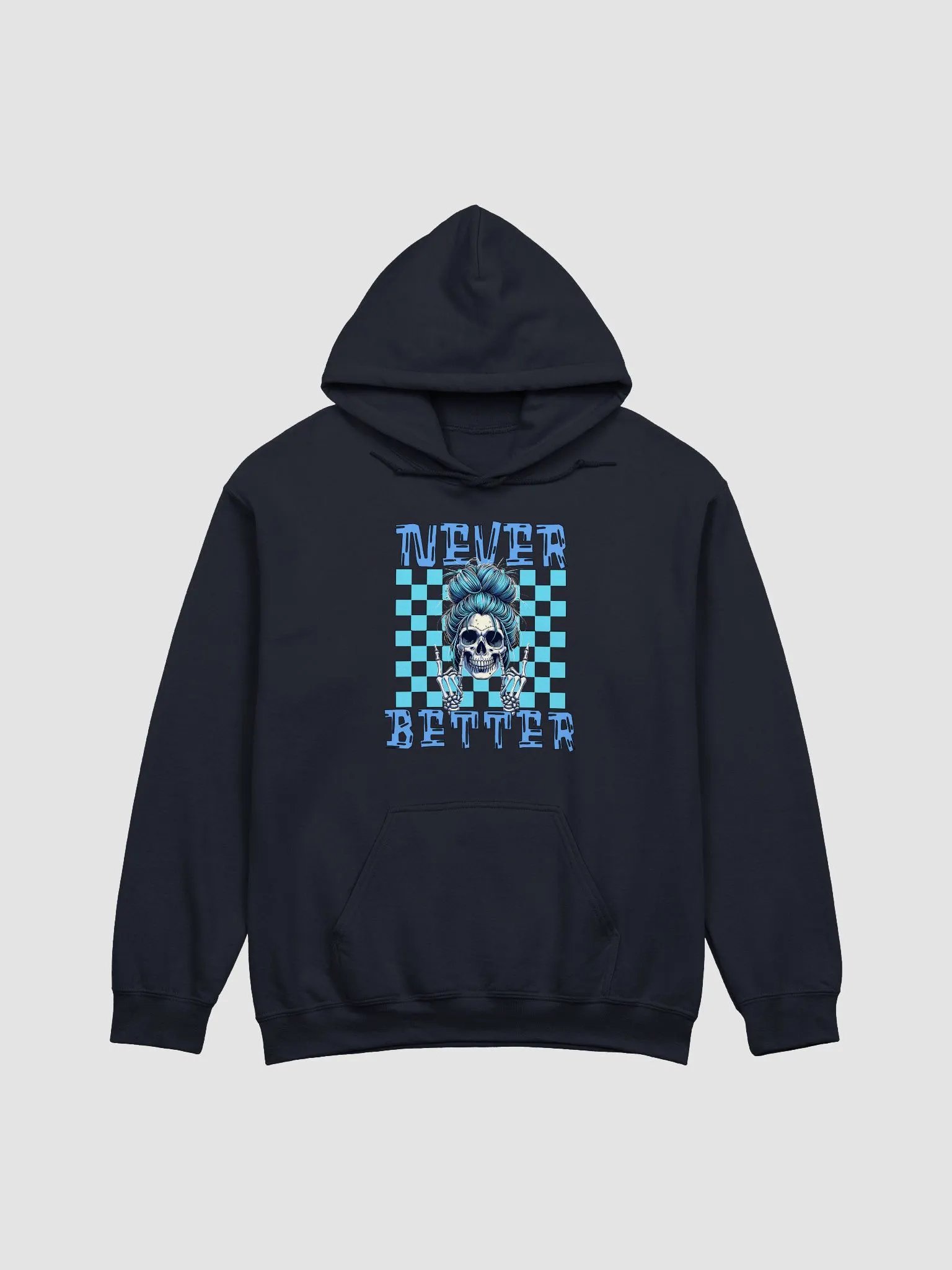 Never Better Skull Woman Hoodie product image (13)