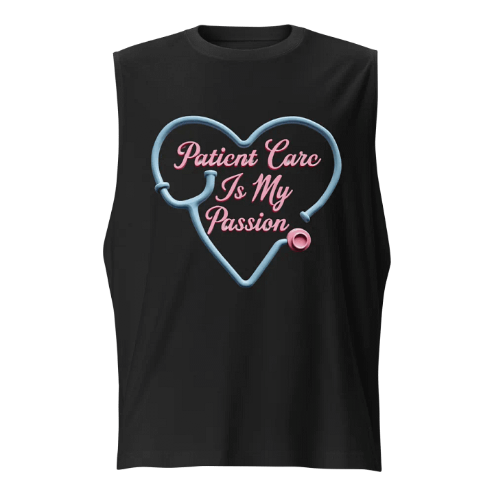 Passionate Patient Care Heart Stethoscope Muscle Tank product image (1)