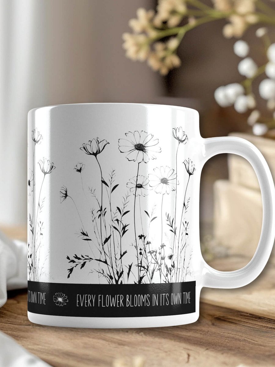 Every Flower Blooms In Its Own Time Ceramic Mug product image (1)