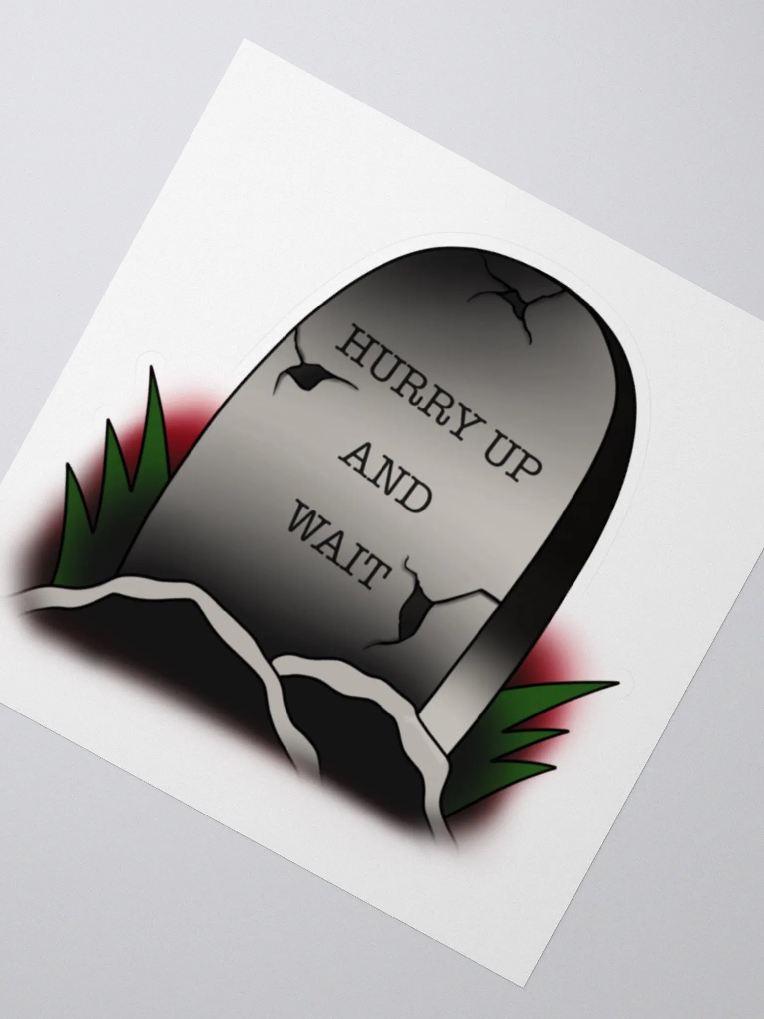 Hurry Up And Wait Sticker product image (5)