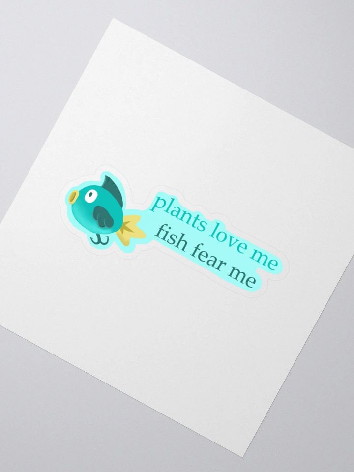 Fishapalooza - Plants Love Me Sticker product image (2)