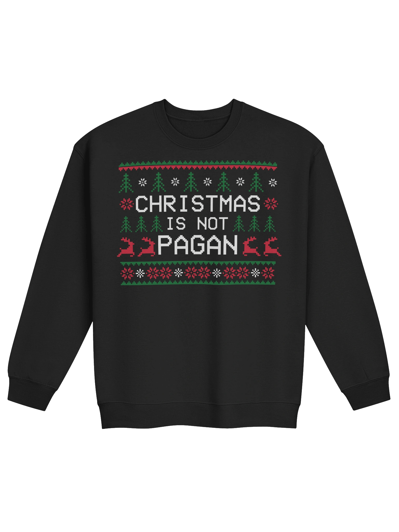 Christmas is NOT Pagan Sweatshirt product image (5)