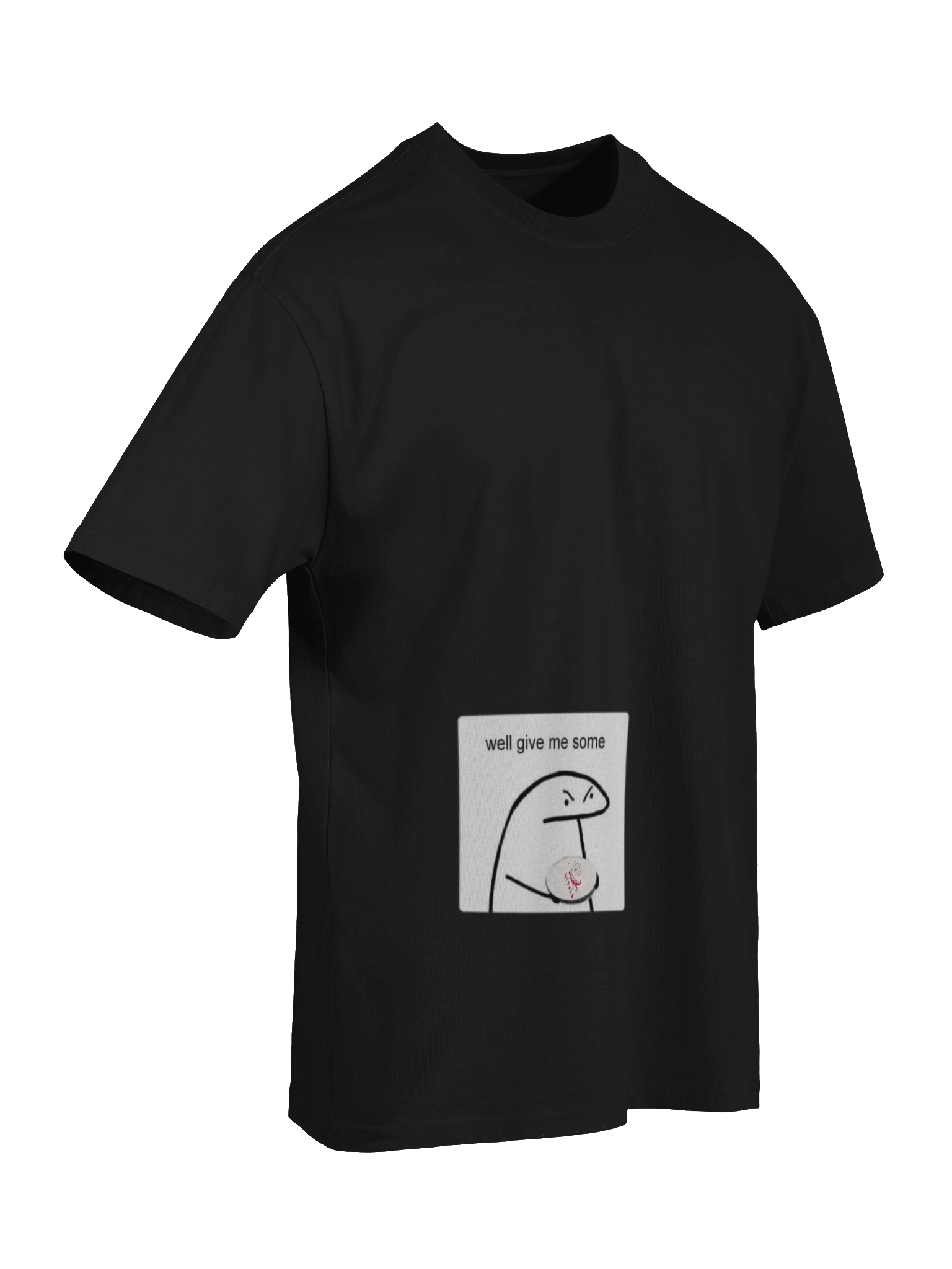 well give me some meme tee shirt product image (7)