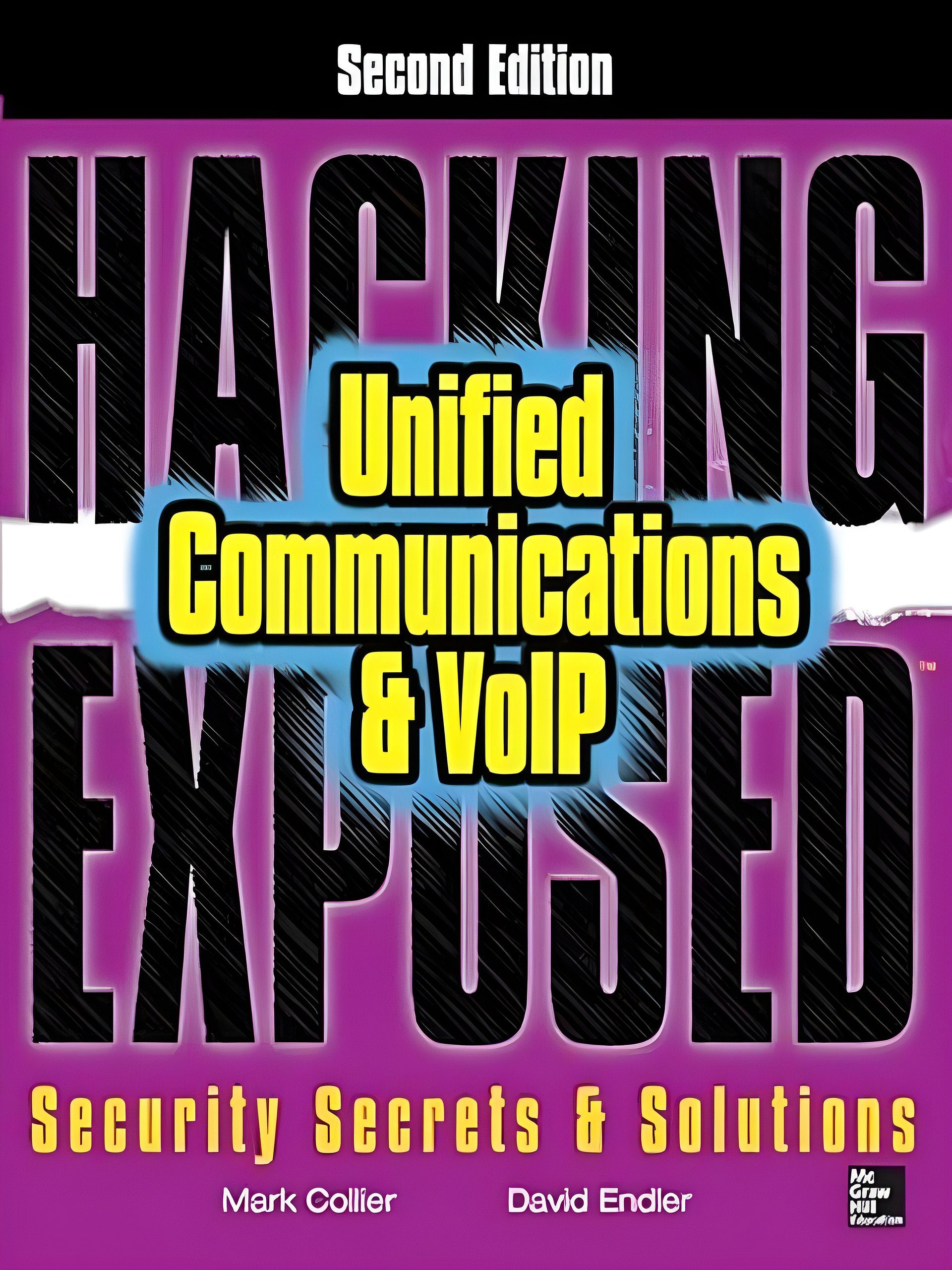 Hacking Exposed Unified Communications & VoIP Security Secrets & Solutions, Second Edition product image (1)