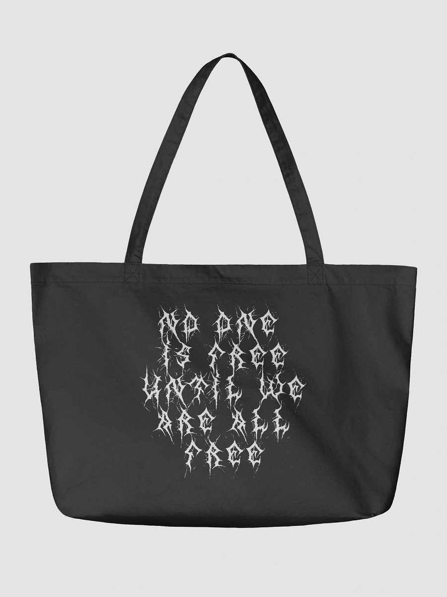 Equality For All /No One is Free Until We are All Free Tote product image (2)