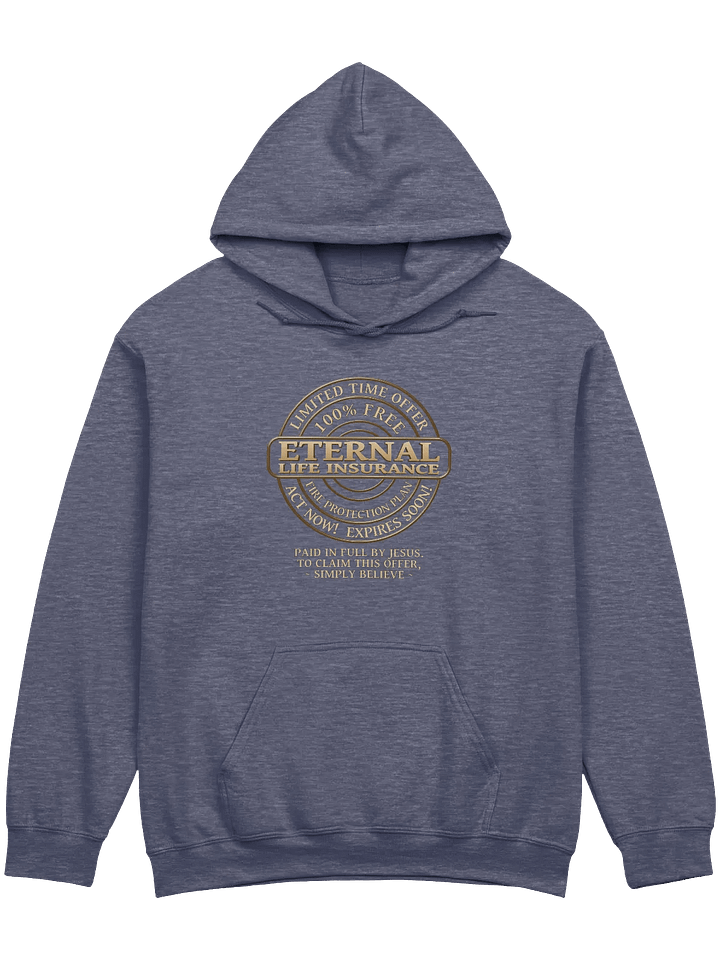 Eternal Life Insurance Hoodie product image (3)