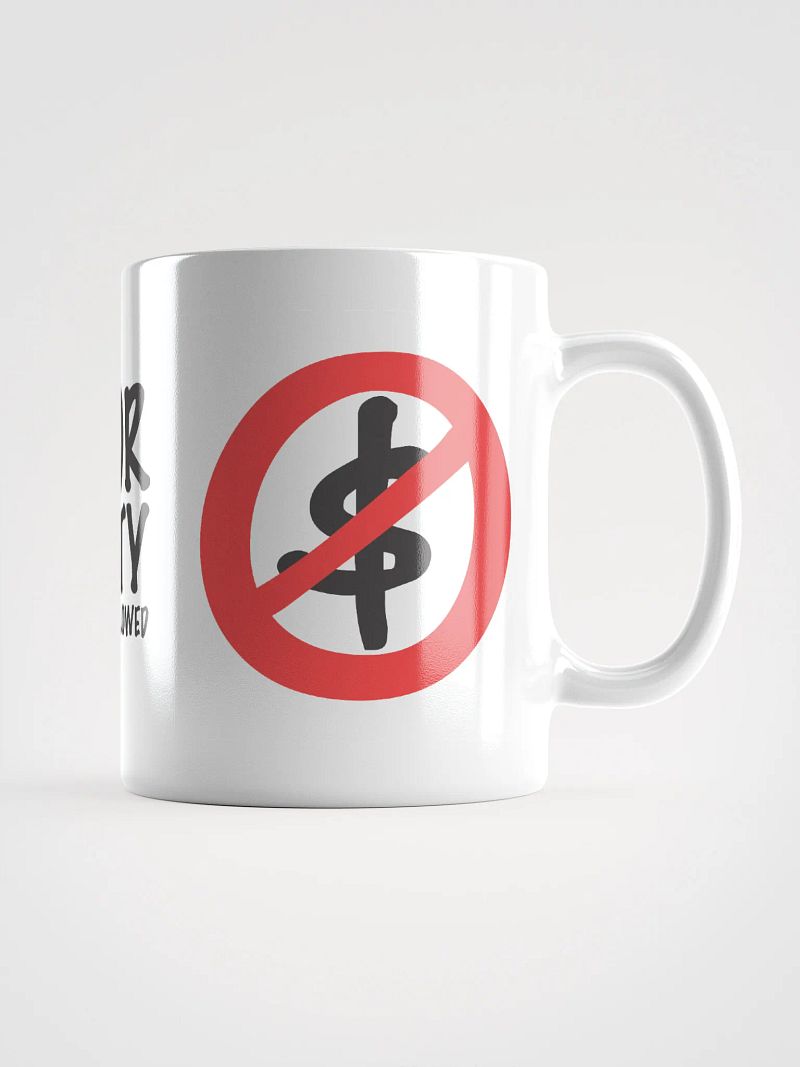 No Rich Allowed Mug