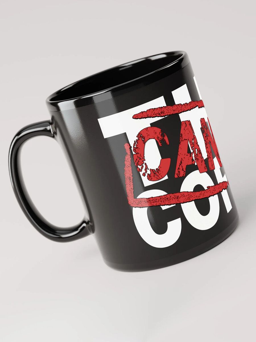 CANCEL THIS COFFEE MUG product image (6)